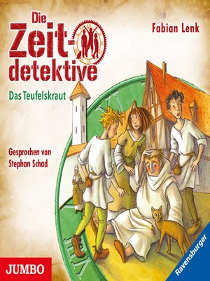 cover image of Die Zeitdetektive. Das Teufelskraut. Ein Krimi aus dem Mittelalter [4]